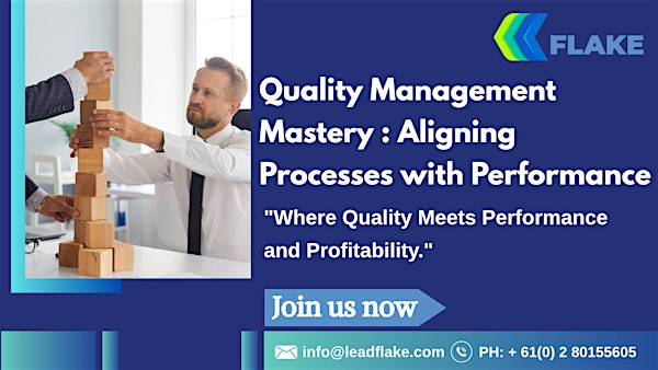 Quality Management Workshop in Pasir Gudang | For venue details, reach us at info@leadflake.com