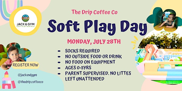Monday Soft Play Day at The Drip | The Drip Coffee Co.
