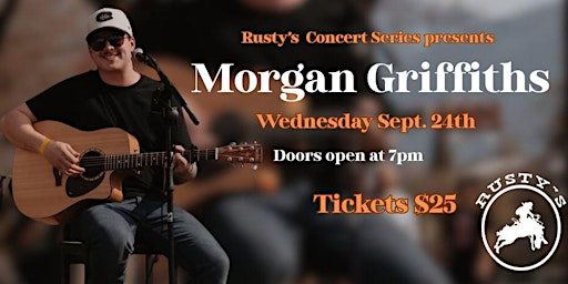 Rusty's Concert series: Morgan Griffiths | Rusty's Neighbourhood Pub