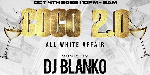 COCO 2.0 | ALL WHITE AFFAIR | NV Music Hall