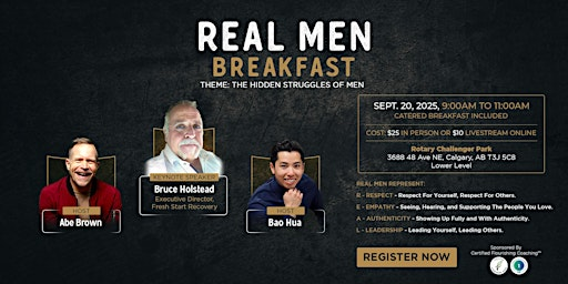 R.E.A.L. Men Breakfast - The Hidden Struggles of Men | Calgary Rotary Challenger Park
