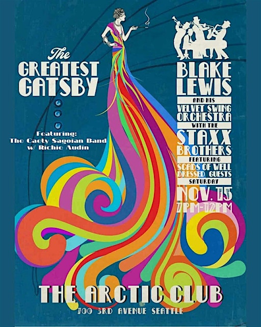 Blake Lewis and his Velvet Swing Orchestra/The Greatest Gatsby | Arctic Club Hotel