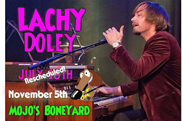 Lachy Doley LIVE at Mojo’s - November 5th | Mojo's BoneYard Sports Bar & Grille
