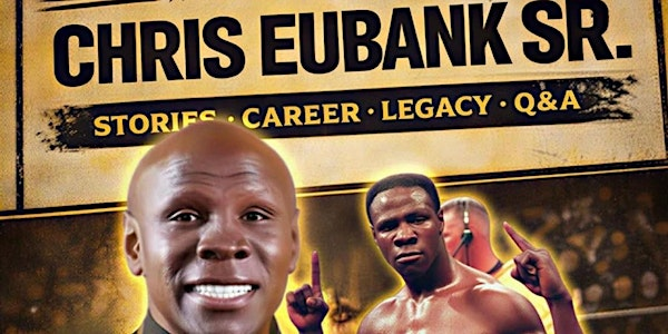 An Evening with Chris Eubank Snr - Homecoming | The Old Market