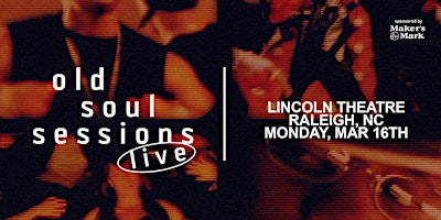 The Old Soul Sessions LIVE @ Lincoln Theatre | Lincoln Theatre