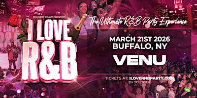 I LOVE R&B PARTY - Buffalo, NY | Venu Buffalo