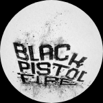 Black Pistol Fire Pittsburgh Concert Tour 2026｜April 15 | Spirit