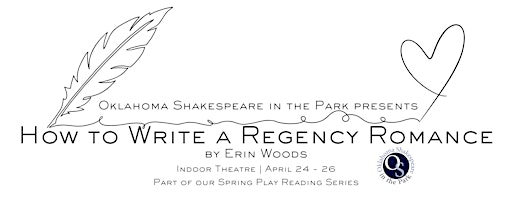 How to Write a Regency Romance | Sunday, April 26, 2026 at 2:00pm | Oklahoma Shakespeare