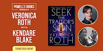 Veronica Roth in Conversation With Kendare Blake | Powell's Books at Cedar Hills Crossing