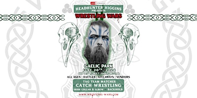 Wrestling Wars 11 | Chicago Gaelic Park
