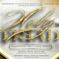 Tennessee Fourth Ecclesiastical Jurisdiction: The Holy Triad Experience | Cathedral of Praise Inc