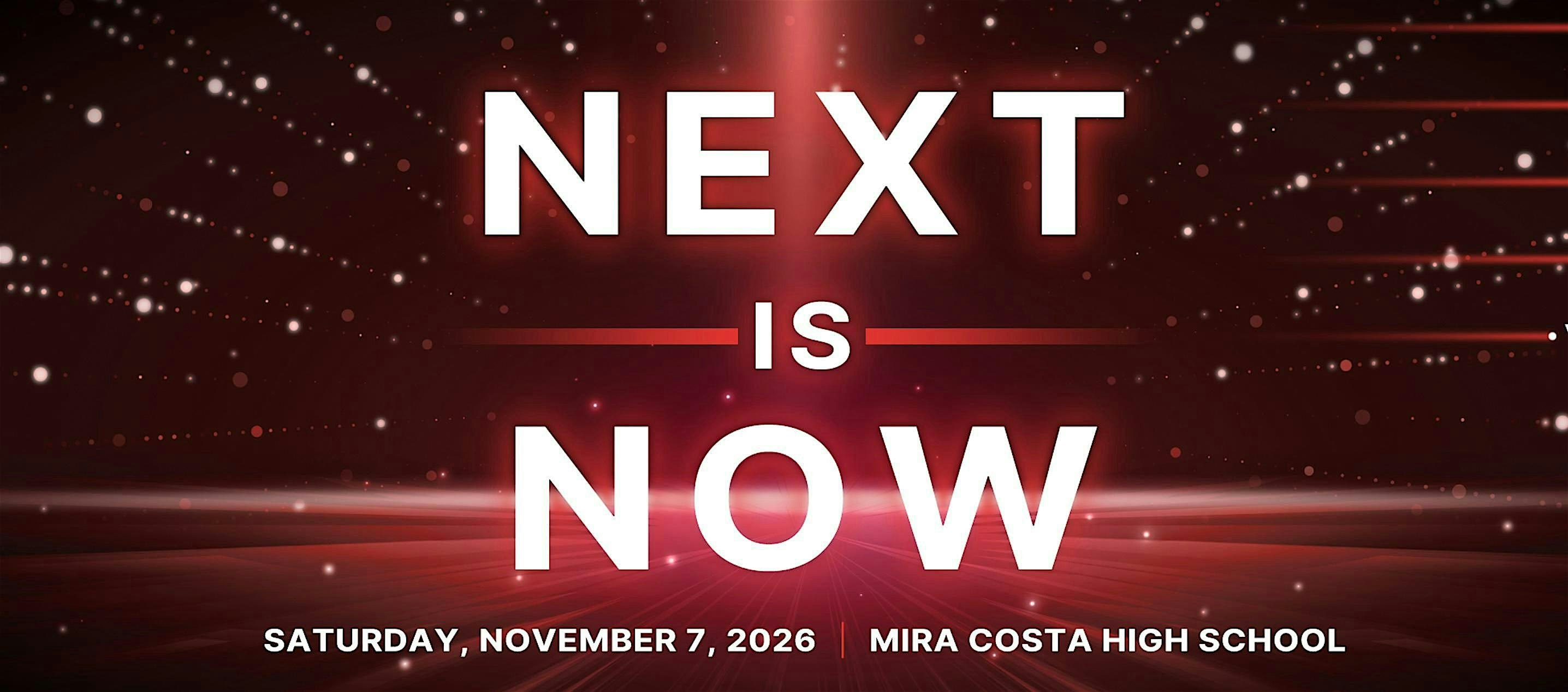TEDxManhattanBeach - NEXT is NOW | Mira Costa High School