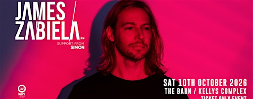 Lush! presents James Zabiela at The Barn, Kellys | The Barn at Kellys Complex