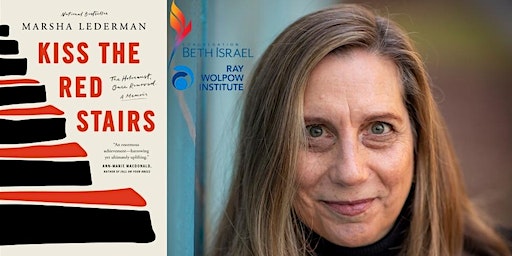 Marsha Lederman, Kiss the Red Stairs: The Holocaust Once Removed (A Memoir) | Congregation Beth Israel