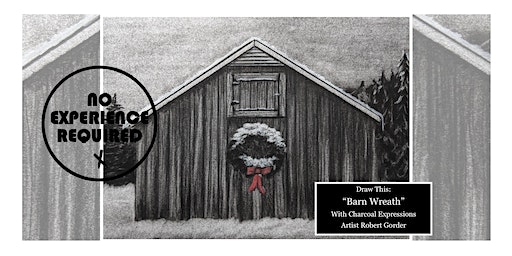 Charcoal Drawing Event "Barn Wreath" in Bancroft | Wagon Wheel Bar & Grill