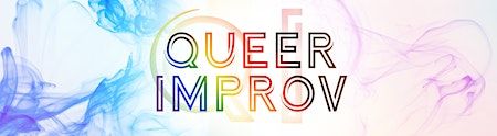 QI: Queer Improv Workshop and Show | Hoopla Impro