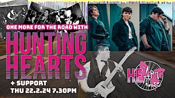 One more for the road with Hunting Hearts // The Art House // Thu 22.2.24 | The Art House Southampton CIC