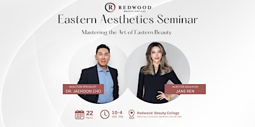 Eastern Aesthetics Seminar | Redwood Beauty College Markham Campus