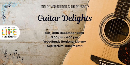 Guitar Delights | Woodlands Regional Library - Auditorium