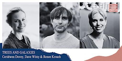 BMWF24 / TREES AND GALAXIES Ceridwen Dovey and Dave Witty with Renee Krosch | The Carrington Hotel