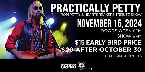 Practically Petty: A Tribute to Tom Petty | Rideau Carleton Casino