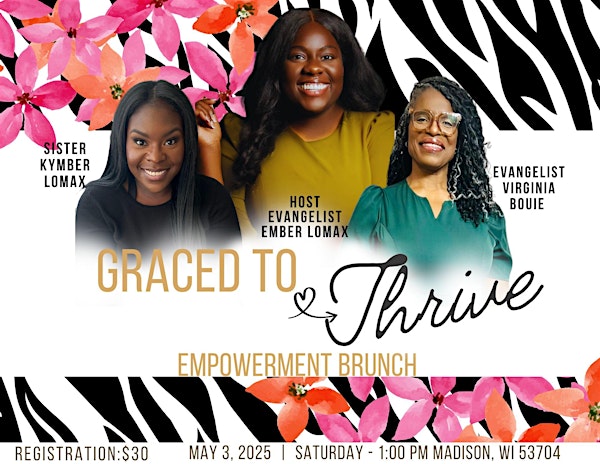 Graced to Thrive Empowerment Brunch | 1320 Mendota St
