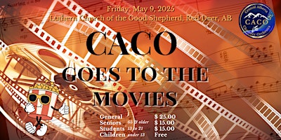 CACO - Central Alberta Chamber Orchestra - CACO GOES TO THE MOVIES | Lutheran Church of the Good Shepherd
