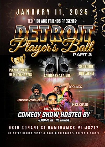 The Detroit Players Ball P.2 | Hamtramck