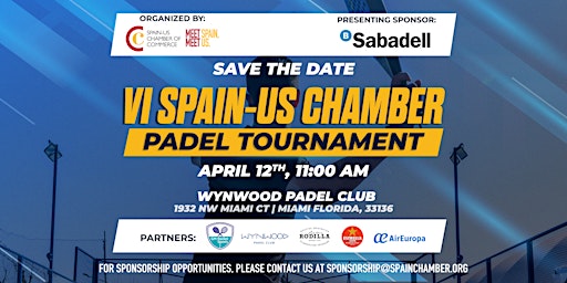 VI SPAIN-US CHAMBER PADEL TOURNAMENT 2025 | WYNWOOD PADEL CLUB