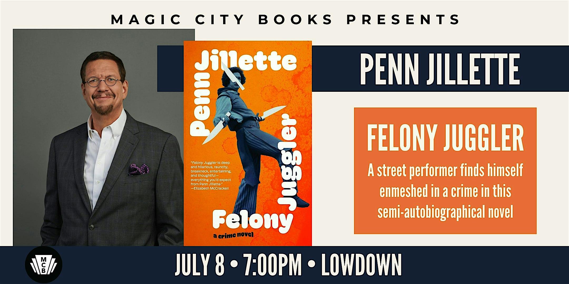 A Magical Night with Penn Jillette | LowDown