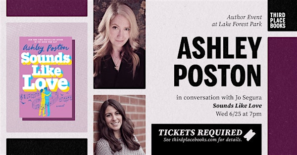 Ashley Poston with Jo Segura — 'Sounds Like Love' | Third Place Books