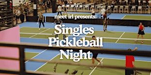 Meet IRL | Friday Night Pickleball: Singles Night at SPF | SPF Pickleball