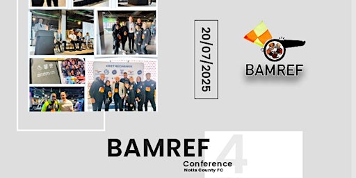 BAMREF Referee Conference 2025 - #BreakingTheCeiling! | Notts County Football Club