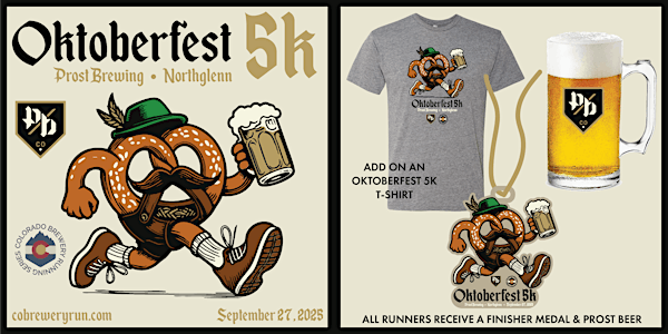 Oktoberfest 5k @ Prost Brewing| Northglenn| 2025 CO Brewery Running Series | Prost Brewing Company