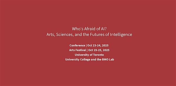 Who's Afraid of AI? Arts, Sciences, and the Futures of Intelligence | University College