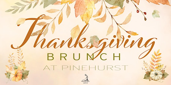 Thanksgiving Brunch at Pinehurst | Pinehurst Resort