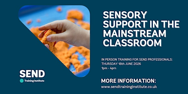 Sensory Support in the Mainstream Classroom | CHAPMAN HOUSE, The Derby Conference Centre Limited