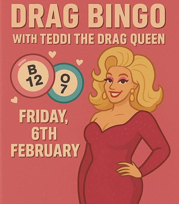 Drag Bingo with Teddi the Drag Queen | Royal British Legion Social Club
