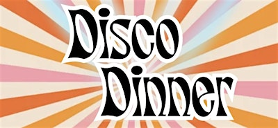 Disco Dinner | Alpha & Omega Worship Center
