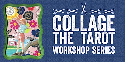 Collage the Tarot - August 2026 | Kolaj Institute