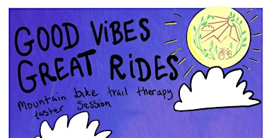 Good vibes Great rides | Glentress Forest