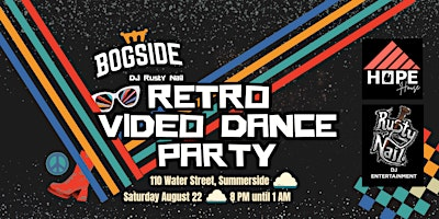 Summerside Retro Video Dance Party | Bogside Summerside