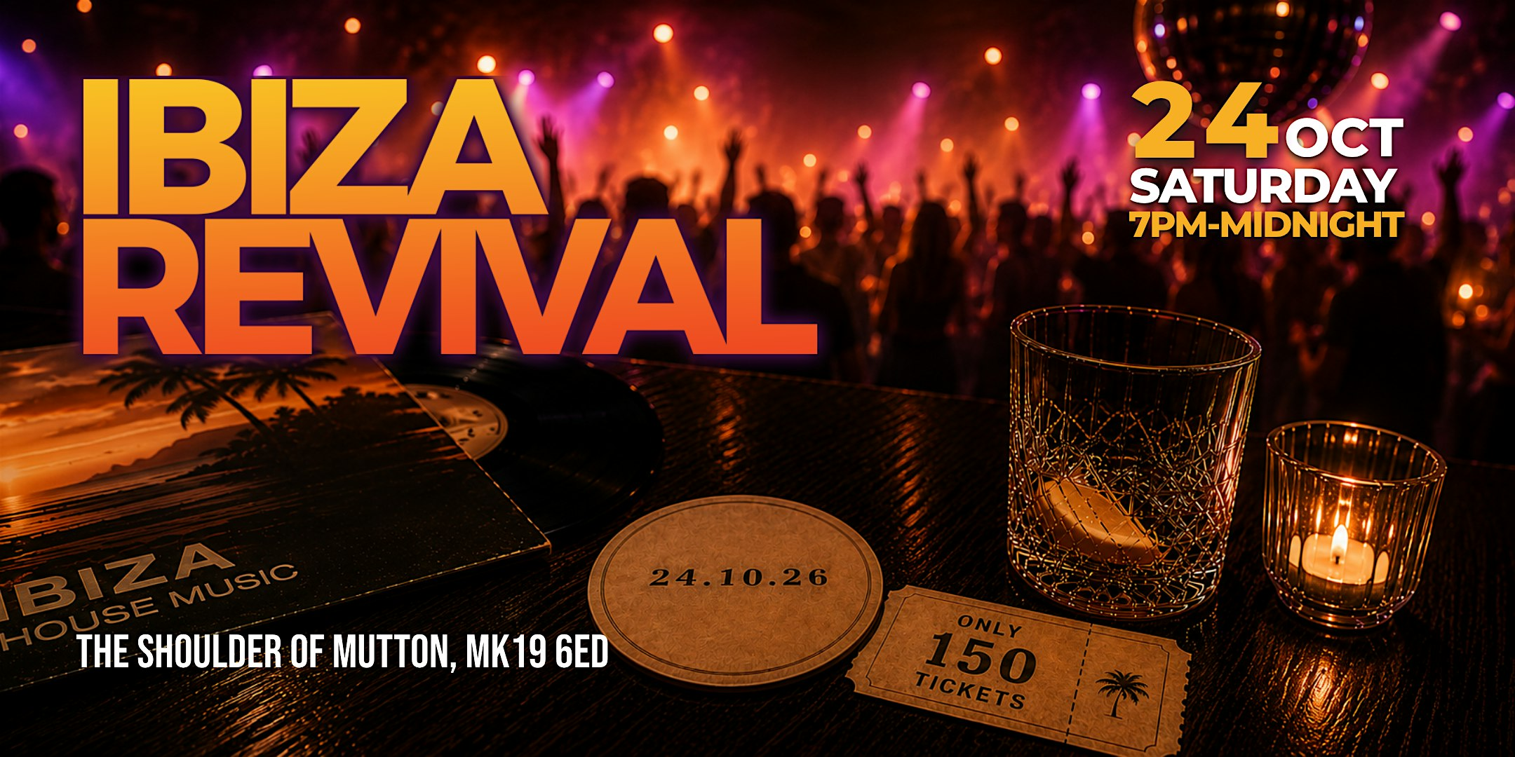 Ibiza Revival - The Season Closer for 2026 | The Shoulder of Mutton