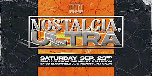 Nostalgia, ULTRA | The Heart Ballroom (Banquet Hall)