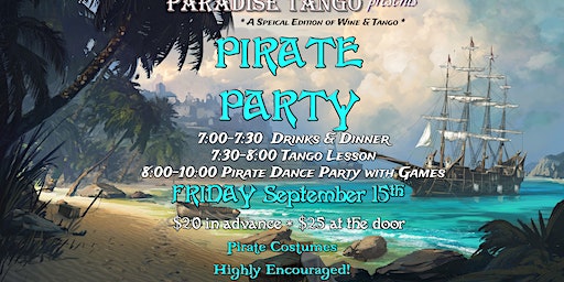 Pirate Dance Party with Tango Class for Total Beginners (Honolulu) | Paradise Tango