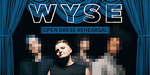 WYSE - Open Dress Rehearsal | Eiger Music Studios, New Craven Gate, Leeds, UK