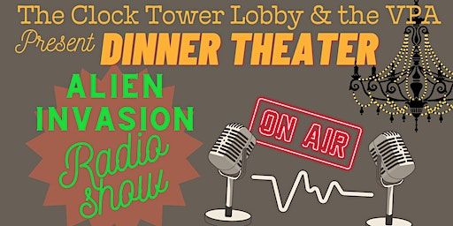 Meta & Rose "Alien Invasion!" Dinner Theater Radio Show by the VPA | The Clocktower
