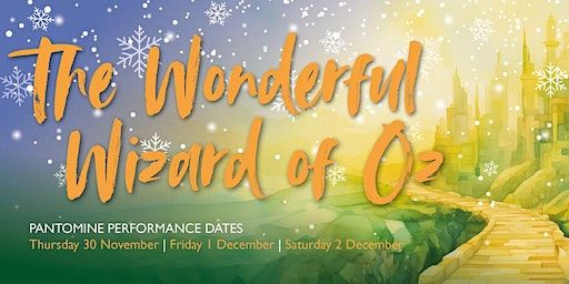 The Wonderful Wizard of Oz Pantomime | Burnley College