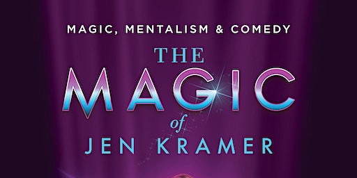 DIRECT FROM LAS VEGAS "THE MAGIC OF JEN KRAMER" | Arlington Music Hall