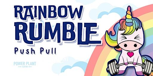 Rainbow Rumble Push Pull | The Power Plant Gym, Mount Road, Aston, PA, USA